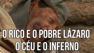 O RICO E O POBRE LÁZARO: CÉU E O INFERNO