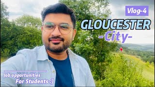 Gloucester City for Students 🇬🇧👨‍🎓