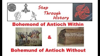 Bohemond (in and out) of Antioch