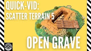 How to Make an Open Grave Scatter Terrain Piece