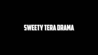 SWEETY TERA DRAMA | SHIVANI CHOUDHARY | SANGEET CHOREOGRAPHY