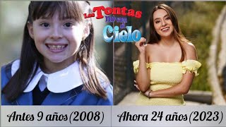 ASI LUCEN LOS ACTORES DE LAS TONTAS NO VAN AL CIELO | ANTES Y DESPUÉS 2023