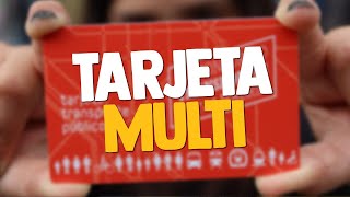 TARJETA MULTI: LA FORMA MÁS FÁCIL DE MOVERSE POR MADRID