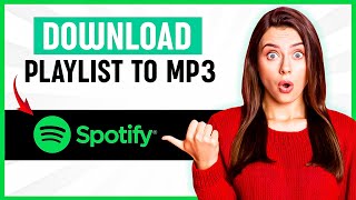 How To Download Spotify Playlist To MP3  FREE (Best Method)