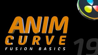 Fusion Basics 19  -  Anim Curves