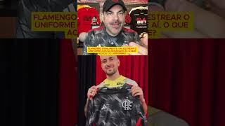 FLAMENGO FINALMENTE VAI ESTREAR O UNIFORME 3 ESTA SEMANA! E AÍ, O QUE ACHOU DO UNIFORME?  #flamengo