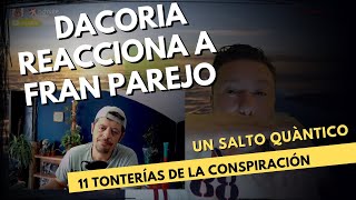 Dacoria REACCIONA a Fran Parejo