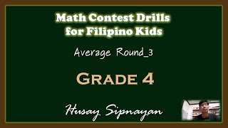 Math Contest Drills for Filipino Kids Average Round Grade 4 Set 3