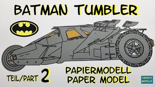 Batman Tumbler - Teil/Part 2 - #papercraft