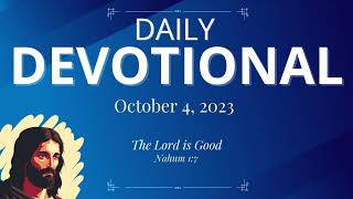 Daily Devotional Today - Nahum 1:7 – October 4, 2023