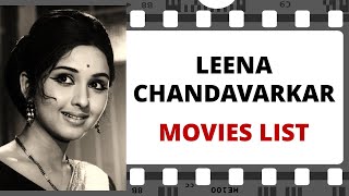 LEENA CHANDAVARKAR Movies List | लीना चन्दावरकर मूवीज लिस्ट