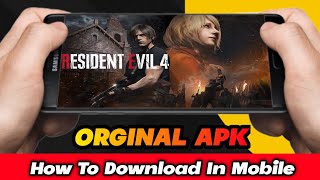 Play Resident Evil 4 in Mobile