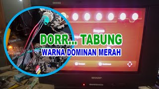 TV SHARP SLIM GAMBAR DOMINAN WARNA MERAH DAN CARA DOR TABUNG CRT