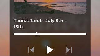 Taurus Tarot Reading  - Someone Is Trying To Tell You Something... July 8th - 15th