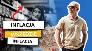 Gdzie nie spojrzeć - inflacja