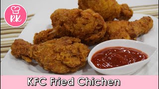 KFC Style Crispy Fried Chicken | Rizwana's Kitchen