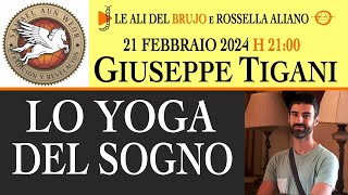 LO YOGA DEL SOGNO. Con Giuseppe Tigani e Rossella Aliano