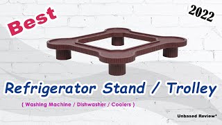 Best Refrigerator Stand In India 2022 // Washing Machines Trolley //Coolers Stand//Dishwashers Stand