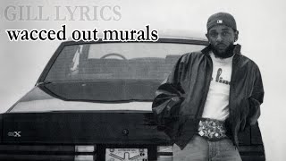 Kendrick Lamar – wacced out murals Lyrics