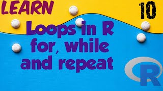 Loops in R | for, while and repeat loop | lesson-10 | Monika Verma