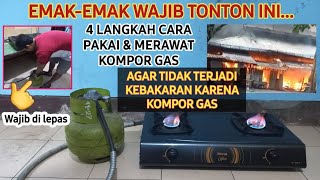 4 LANGKAH AMAN cara pakai Kompor gas‼️