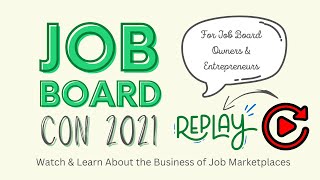 Job Board Con 2021 REPLAY