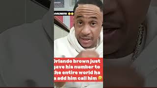 Orlando Brown Just Gave His Cellphone Number To The World #shortvideo #funny #comedy