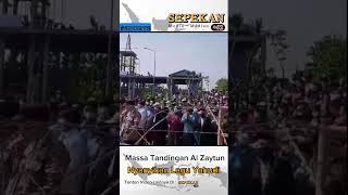 Massa Tandingan Al Zaytun Nyanyikan Lagu YUDAISME. #shorts #news #alzaytun