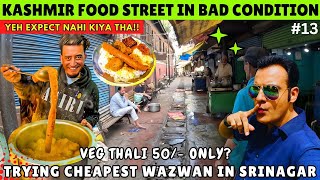 Cheapest Kashmiri Wazwan at just Rs.200/- | Famous Food street in Srinagar | Kashmiri food