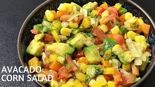 Avacado Corn Salad | Healthy Salad Recipe | Quick & Tasty Vegetable Salad| Tomato Avacado Corn Salad