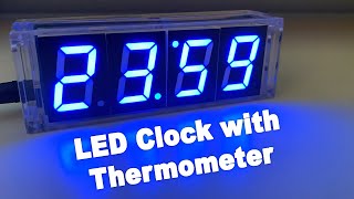 LED Clock with Thermometer & Acrylic Case DIY