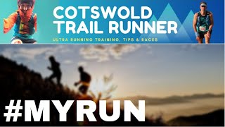 #MYRUN | Running Q&A | COTSWOLD  TRAIL RUNNER