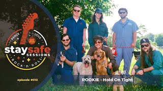 ROOKIE - Hold On Tight (stay safe sessions - episode #013)