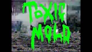 TOXIC MOLD (Homemovie 1988?)