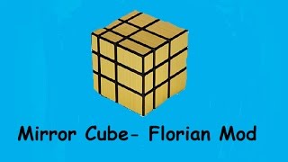 Mirror Cube Florian Mod