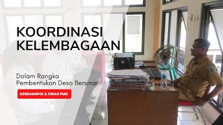 #92 : Koordinasi dengan Kesbangpol dan Dinas PMD Dalam Rangka Pembentukan Desa Bersinar