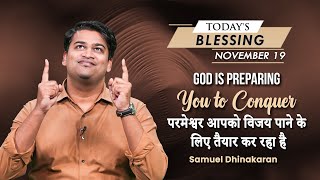 God is Preparing You to Conquer | Samuel Dhinakaran | Today's Blessing