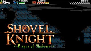 UNCUT - Shovel Knight: Plague of Shadows part 3