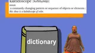 Dictionary: Kaleidescope