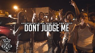 Ghannibabybubb x MBM Pak x EBN 2wop - Dont Judge Me (Official Video) 🎥@Kxnnng