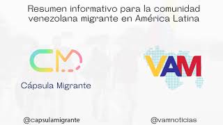 ✈️🇻🇪 Las 5 noticias más importantes de la migración venezolana en Latinoamérica