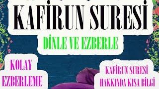 Kafirun suresi anlamı Kafirun suresi ezberle  Kafirun suresi dinle okunuşu KOLAY EZBER