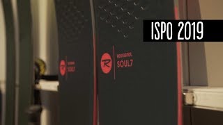 ISPO 2019 Highlights - Rossignol Soul 7 Series 19/20