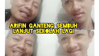 ARIFIN GANTENG PULIH | MANTRI JEMPUT DI RUMAH SAKIT