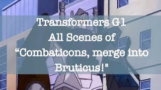 Transformers G1 Combaticons to Bruticus All Scenes