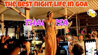 #Thalassa#northgoa| Best place in GOA for night party|#nightlife