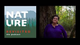 Episode 55: Nadine Phillips - Nature & Forest Therapy