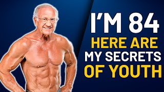 Jeffry Life (84 years old). His Secrets To How To Lose Weight And Gain Health and Longevity.