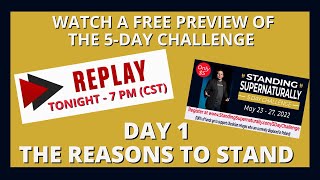 FREE REPLAY FROM THE 5-DAY CHALLENGE: DAY 1 - THE REASON TO STAND