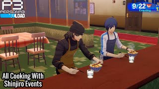 Persona 3: Reload | All Cooking with Shinjiro Events